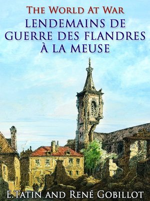 cover image of Lendemains de Guerre des Flandres à la Meuse
